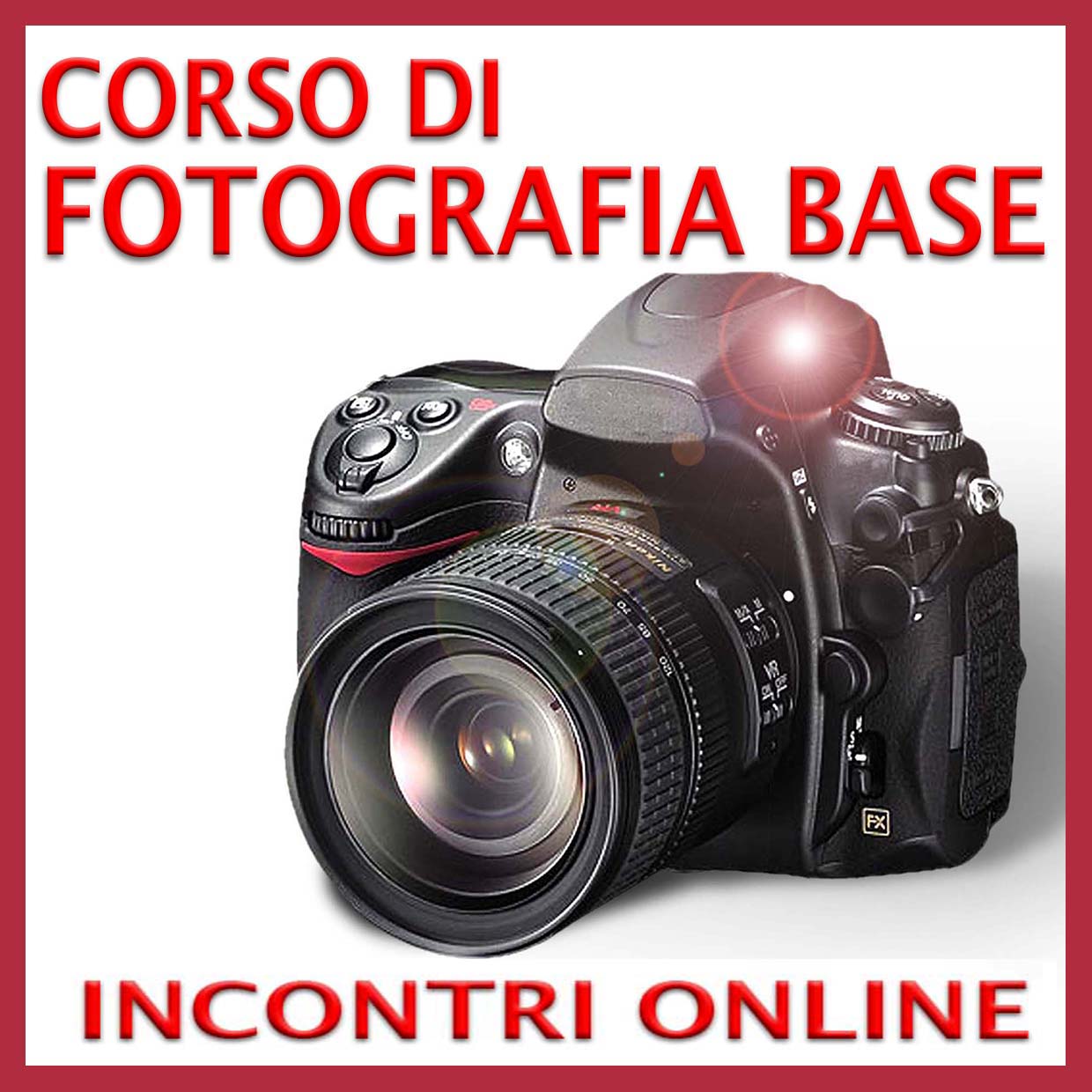 CORSO BASE DI FOTOGRAFIA ONLINE – da gennaio 2027